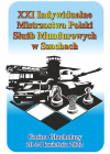 Komunikat Organizacyjny XXI Indywidualnych Mistrzostw Polski Służb Mundurowych w Szachach